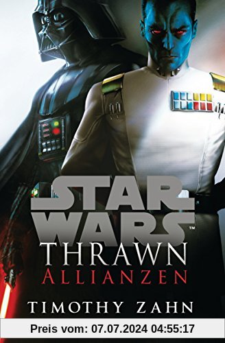 Star Wars™ Thrawn - Allianzen (Die Thrawn-Trilogie (Kanon), Band 2)