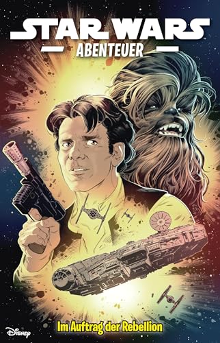 Star Wars Abenteuer: Bd. 7: Im Auftrag der Rebellion Star Wars Abenteuer: Bd. 7: Im Auftrag der Rebellion von Panini