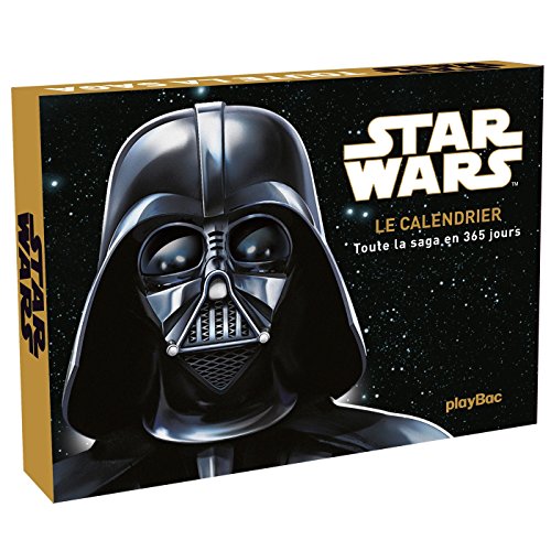 Star Wars - Calendrier 365 jours: Toute la saga en 365 jours von PLAY BAC
