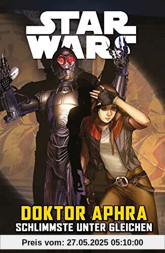 Star Wars Comics: Doktor Aphra V: Schlimmste unter Gleichen