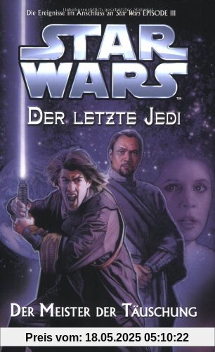 Star Wars - Der letzte Jedi, Bd. 9: Der Meister der Täuschung