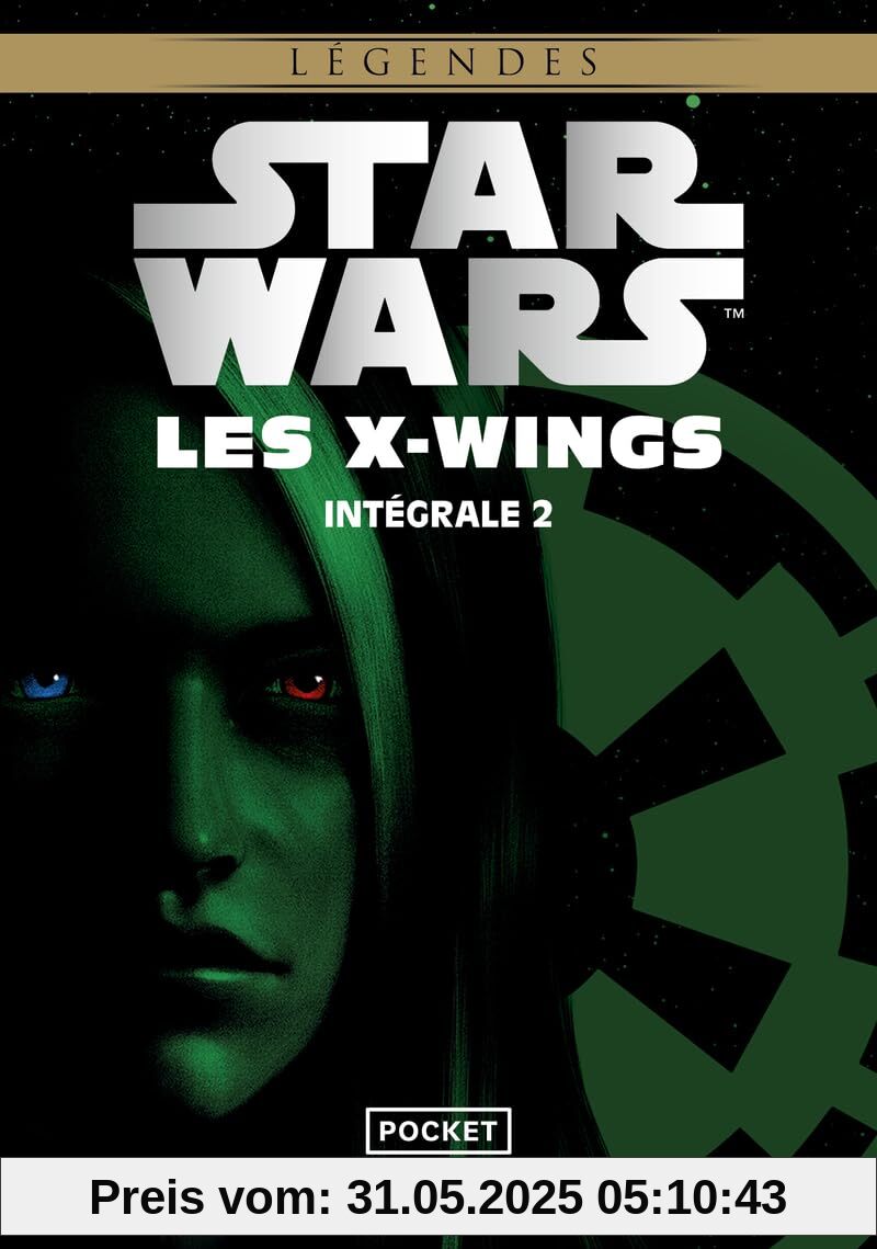 Star Wars Intégrale - Les X-Wings - Tome 2