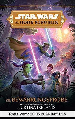 Star Wars Jugendroman: Die Hohe Republik - Die Bewährungsprobe