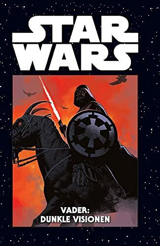 Star Wars Marvel Comics-Kollektion: Bd. 47: Vader: Dunkle Visionen Star Wars Marvel Comics-Kollektion: Bd. 47: Vader: Dunkle Visionen