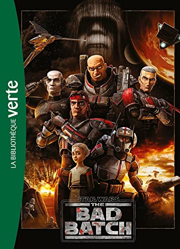 Star Wars The Bad Batch - Le roman de la série XXL von HACHETTE JEUN.