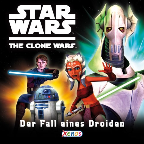 Star Wars The Clone Wars - Der Fall eines Droiden von Xenos