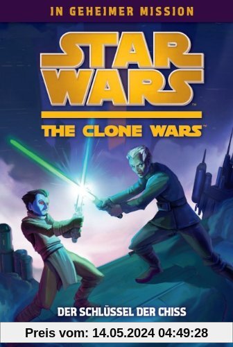 Star Wars The Clone Wars - In geheimer Mission, Bd. 4: Der Schlüssel der Chiss