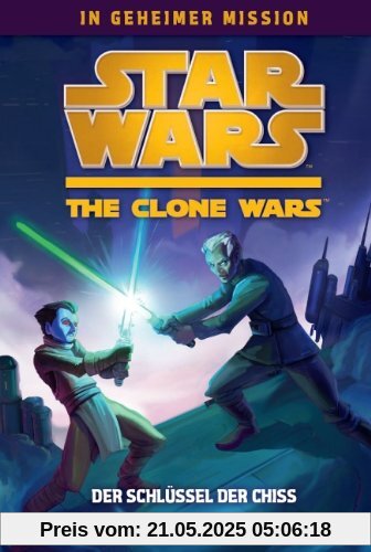 Star Wars The Clone Wars - In geheimer Mission, Bd. 4: Der Schlüssel der Chiss