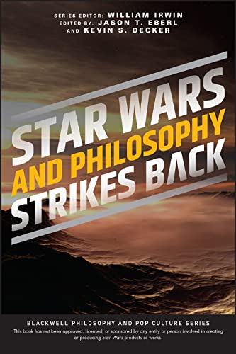Star Wars and Philosophy Strikes Back: This Is the Way (Blackwell Philosophy and Pop Culture) von John Wiley & Sons Inc