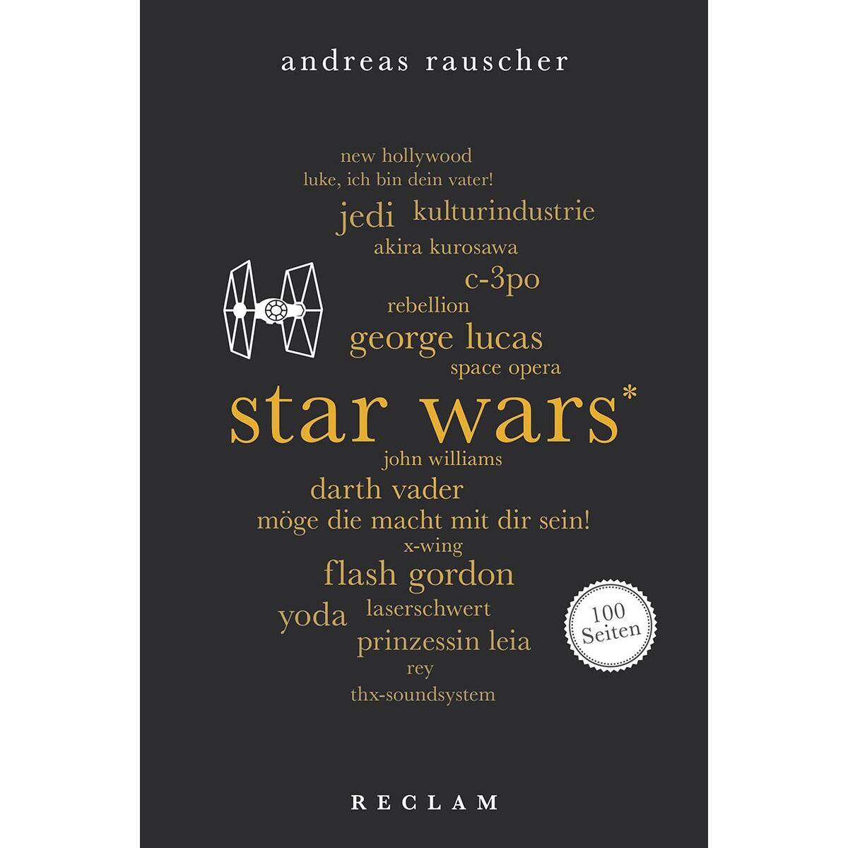 Star Wars. 100 Seiten von Reclam Philipp Jun.