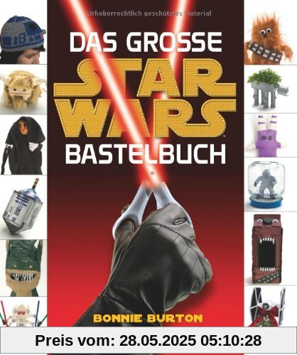 Star Wars: Das STAR WARS Bastelbuch