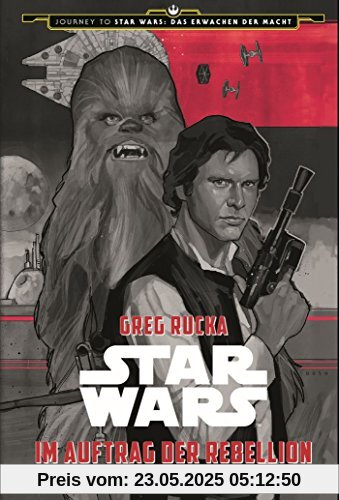 Star Wars: Im Auftrag der Rebellion - Ein Han Solo und Chewbacca-Abenteuer (Journey to Star Wars: Das Erwachen der Macht)