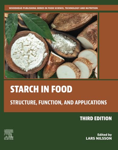 Starch in Food: Structure, Function and Applications von Woodhead Publishing