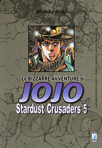 Stardust crusaders. Le bizzarre avventure di Jojo (Vol. 5)