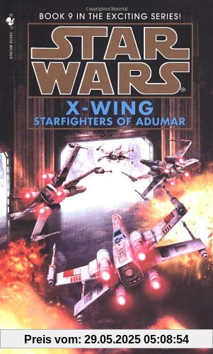 Starfighters of Adumar: Star Wars (X-Wing)