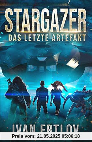 Stargazer: Das letzte Artefakt (After Terra, Band 1)