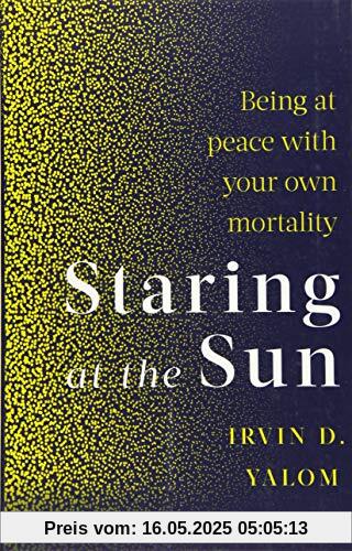 Staring At The Sun: Being at peace with your own mortality