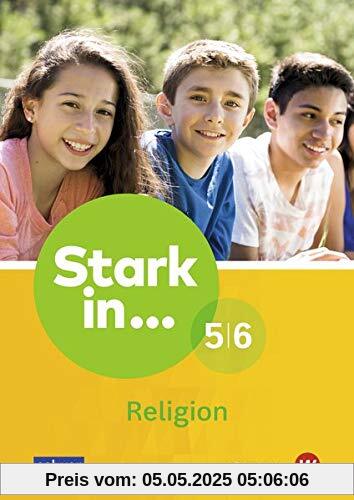 Stark in … Religion: Lern- und Arbeitsheft 5/6