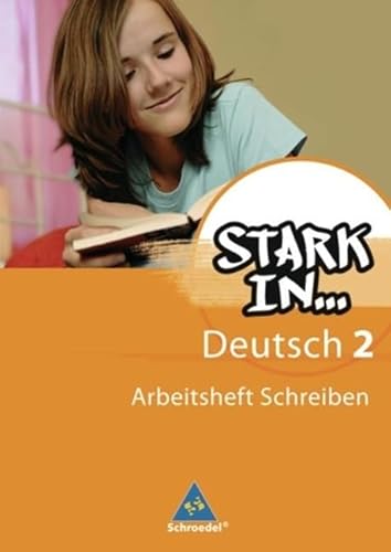 Stark in Deutsch: Das Sprachlesebuch - Ausgabe 2007: Arbeitsheft Schreiben 2 von Westermann Bildungsmedien Verlag GmbH