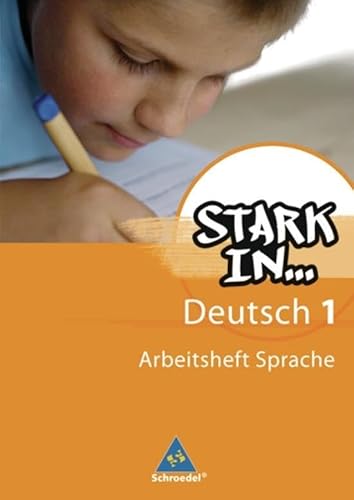 Stark in Deutsch: Das Sprachlesebuch - Ausgabe 2007: Arbeitsheft Sprache 1