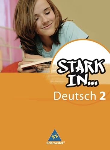 Stark in Deutsch: Das Sprachlesebuch - Ausgabe 2007: Schülerband 2 von Schroedel Verlag GmbH