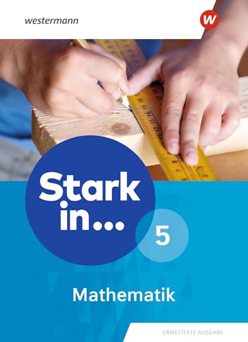 Stark in Mathematik - Erweiterte Ausgabe 2021: Schulbuch 5