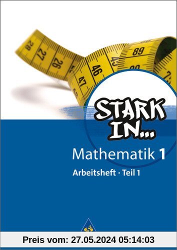 Stark in Mathematik - Ausgabe 2008: Arbeitsheft 1 Teil 1 (Lernstufe 5): Arbeitsheft 1.1 (Lernstufe 5)
