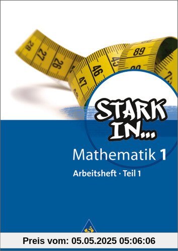 Stark in Mathematik - Ausgabe 2008: Arbeitsheft 1 Teil 1 (Lernstufe 5): Arbeitsheft 1.1 (Lernstufe 5)