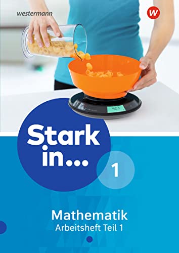 Stark in Mathematik - Ausgabe 2016: Arbeitsheft 1 Teil 1 (Lernstufe 5)