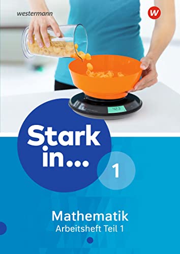 Stark in Mathematik - Ausgabe 2016: Arbeitsheft 1 Teil 1 (Lernstufe 5)