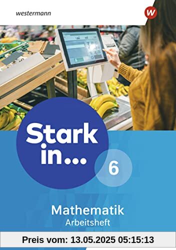 Stark in Mathematik - Erweiterte Ausgabe 2021: Arbeitsheft 6