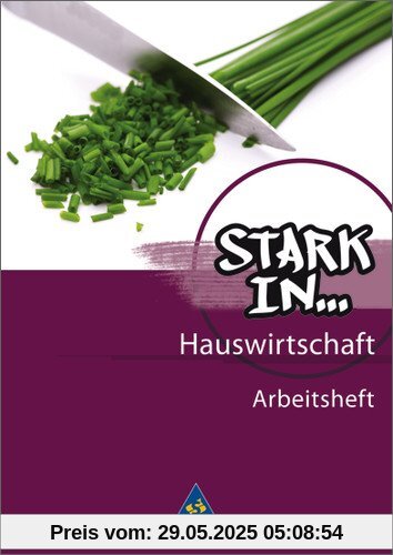 Stark in... Hauswirtschaft: Arbeitsheft