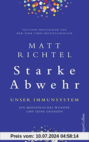Starke Abwehr - Unser Immunsystem: Ein medizinisches Wunder und seine Grenzen.