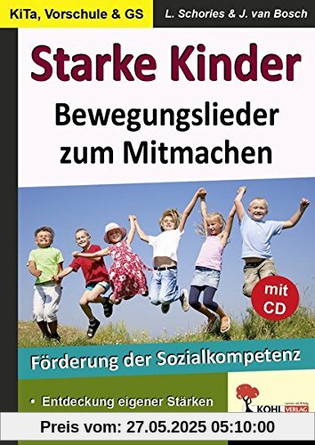 Starke Kinder: Bewegungslieder zum Mitmachen
