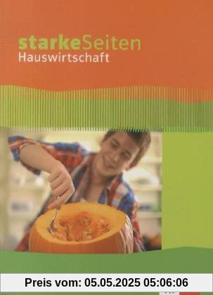 Starke Seiten Hauswirtschaft. Schülerbuch 5.-10. Schuljahr