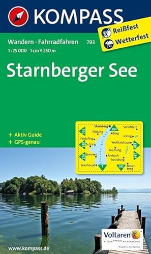 KOMPASS Wanderkarte Starnberger See: Wander- und Radkarte mit Aktiv Guide. GPS-genau. 1:25000 (KOMPASS-Wanderkarten, Band 793)