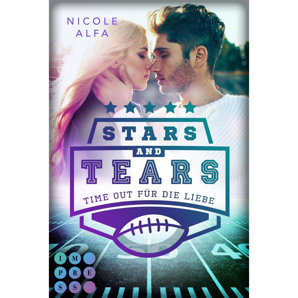 Stars and Tears. Time Out für die Liebe Stars and Tears. Time Out für die Liebe von Carlsen Verlag GmbH