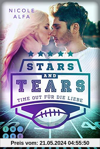 Stars and Tears. Time Out für die Liebe: Berührende Sports Romance für Football-Fans