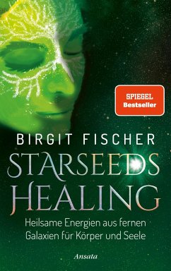 Starseeds-Healing von Ansata