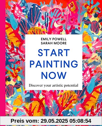 Start Painting Now: Discover Your Artistic Potential