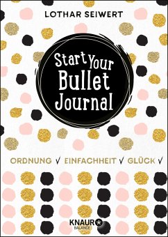 Start Your Bullet Journal von Droemer/Knaur / Knaur Balance