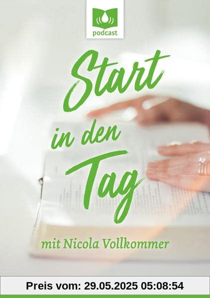 Start in den Tag mit Nicola Vollkommer: Das Andachtsbuch zum Podcast