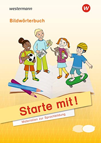 Starte mit! - Materialien zur Sprachbildung: Bildwörterbuch