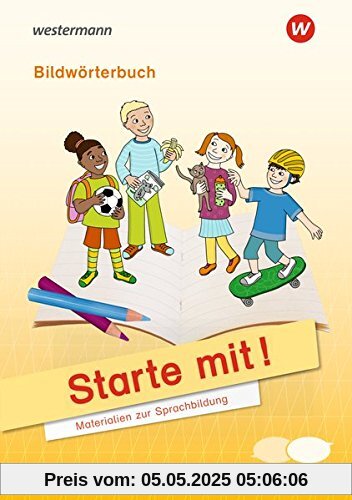 Starte mit! - Materialien zur Sprachbildung: Bildwörterbuch