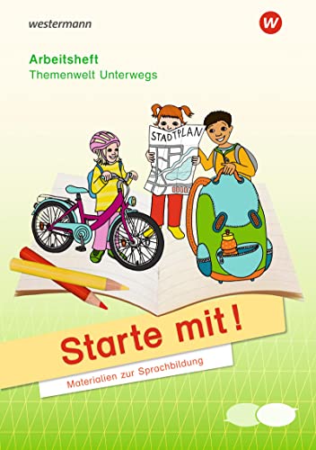 Starte mit! - Materialien zur Sprachbildung: Arbeitsheft Unterwegs von Westermann Bildungsmedien Verlag GmbH
