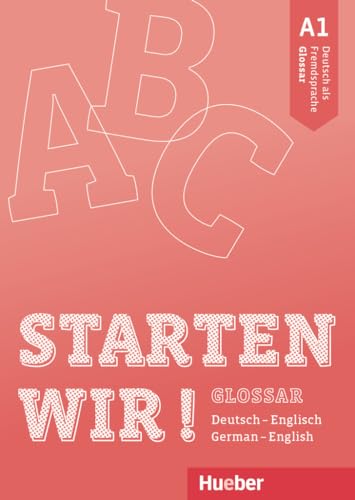 Starten wir! A1: Deutsch als Fremdsprache / Glossar Deutsch-Englisch von Hueber Verlag