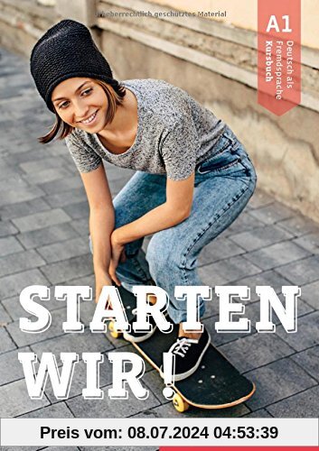 Starten wir! A1: Deutsch als Fremdsprache / Kursbuch