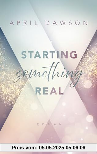 Starting Something Real