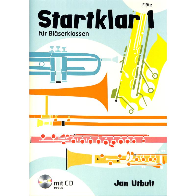 Startklar für Bläserklassen 1 Startklar für Bläserklassen 1
