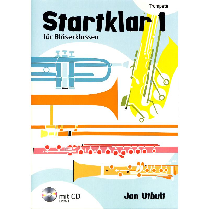 Startklar für Bläserklassen 1 Startklar für Bläserklassen 1